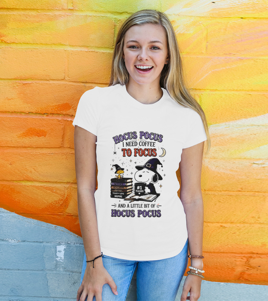 Snoopy Witch Hocus Pocus I Need Coffee To Focus No 1 Teacher Peanuts Halloween T-Shirt