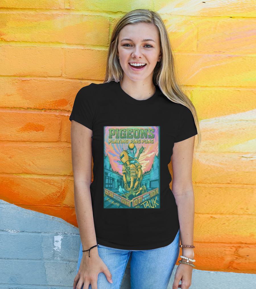 Pigeons Playing Ping Pong Boston MA New Year's Eve 2026 With Tauk House Of Blues T-Shirt