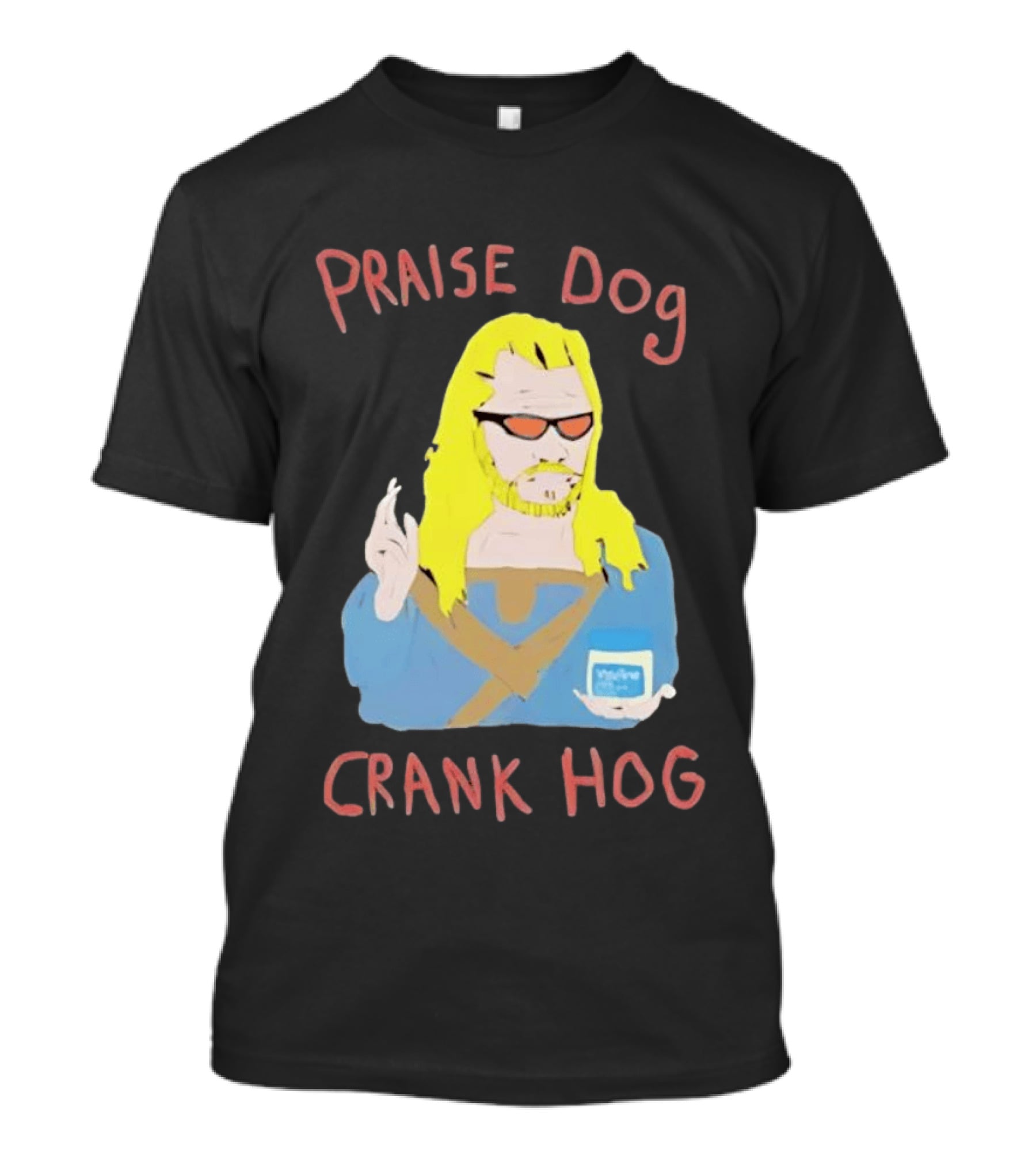 Praise Dog Crank Hog Meme Character With Sunglasses And Long Hair T-Shirt