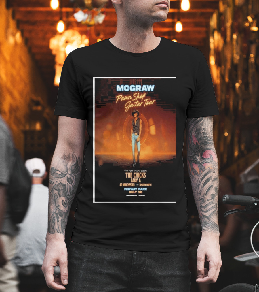 MCGRAW Pawn Shop Guitar Tour Fenway Park July 30 With The Chicks Lady A T-Shirt