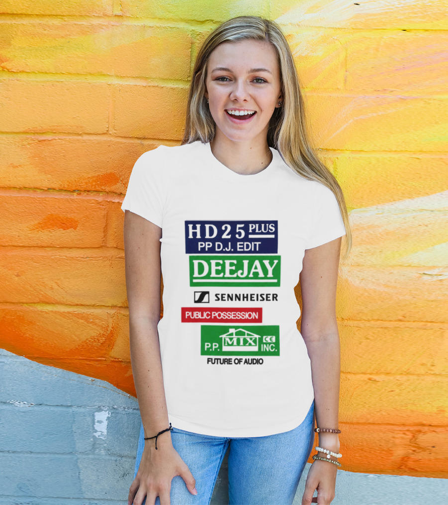 HD25 Plus PP DJ Edit Deejay Sennheiser Future Of Audio T-Shirt