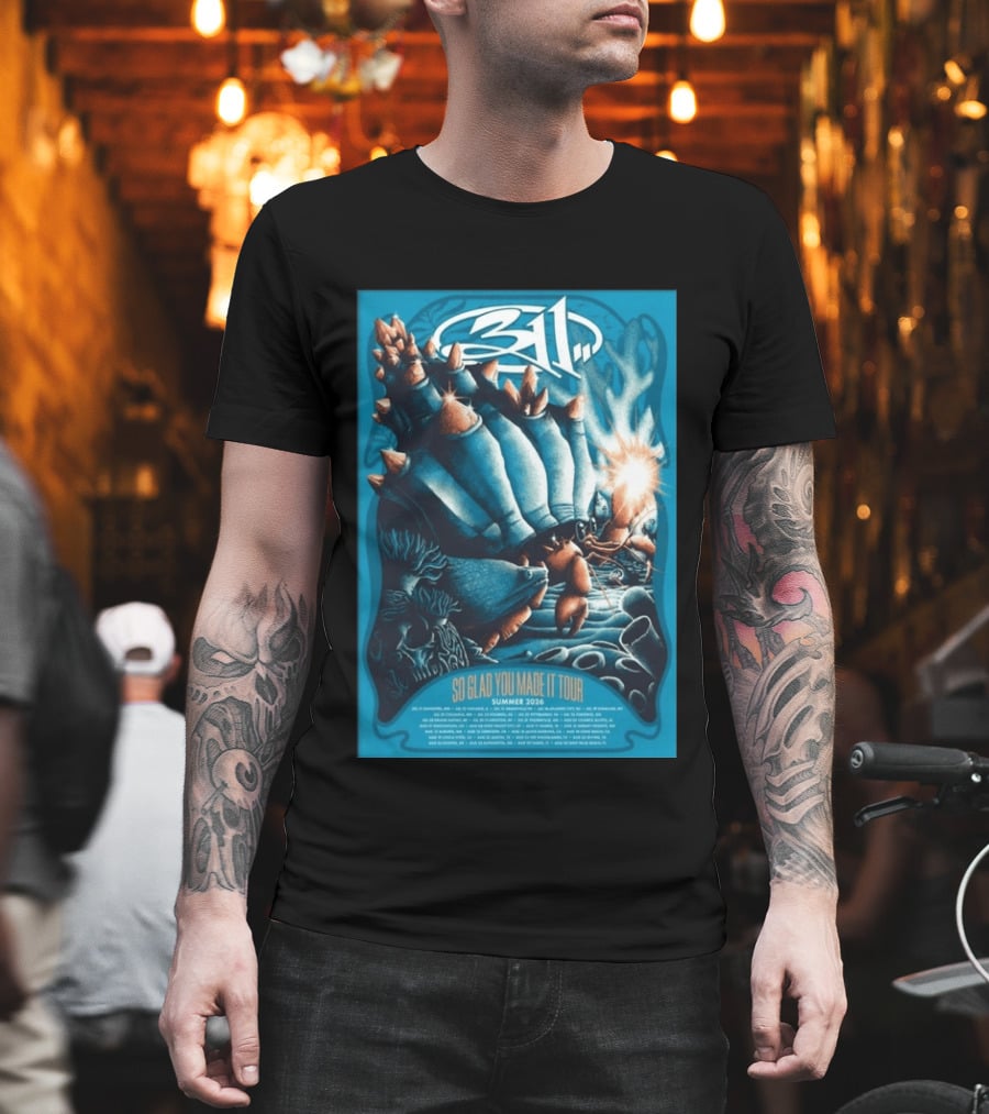 311 So Glad You Made It Tour Summer 2026 Concert Dates Locations T-Shirt