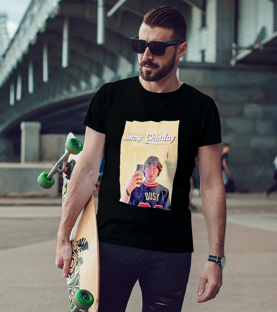 Almost Chinday DUST 77 Mirror Selfie T-Shirt