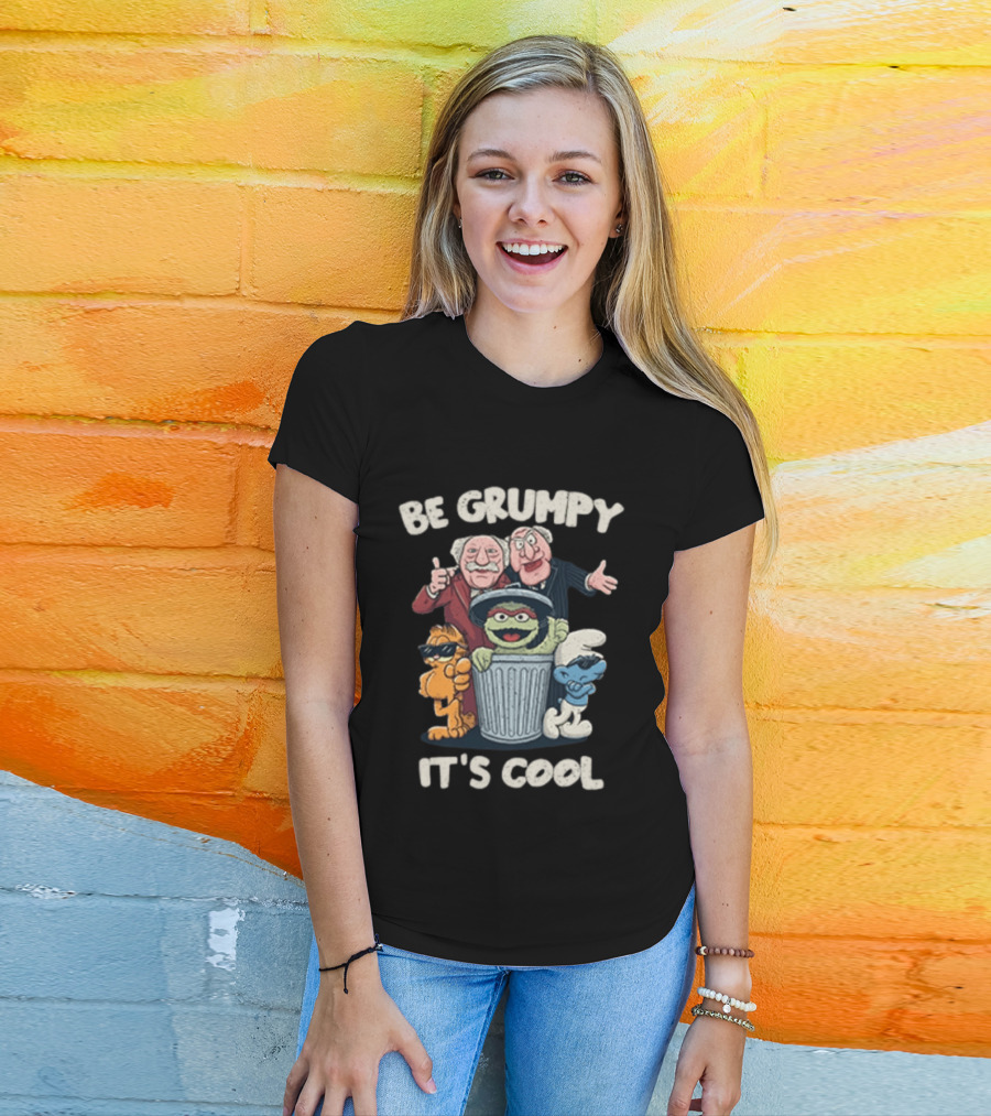 Be Grumpy It's Cool Sesame Street Oscar Garfield Smurf Muppets T-Shirt