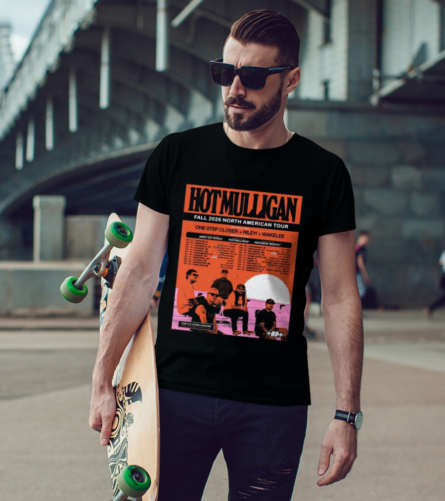 Hot Mulligan Fall 2026 Tour Dates With One Step Closer Riley Wakelee Jimmy Eat World Footballhead Kerosene Heights T-Shirt