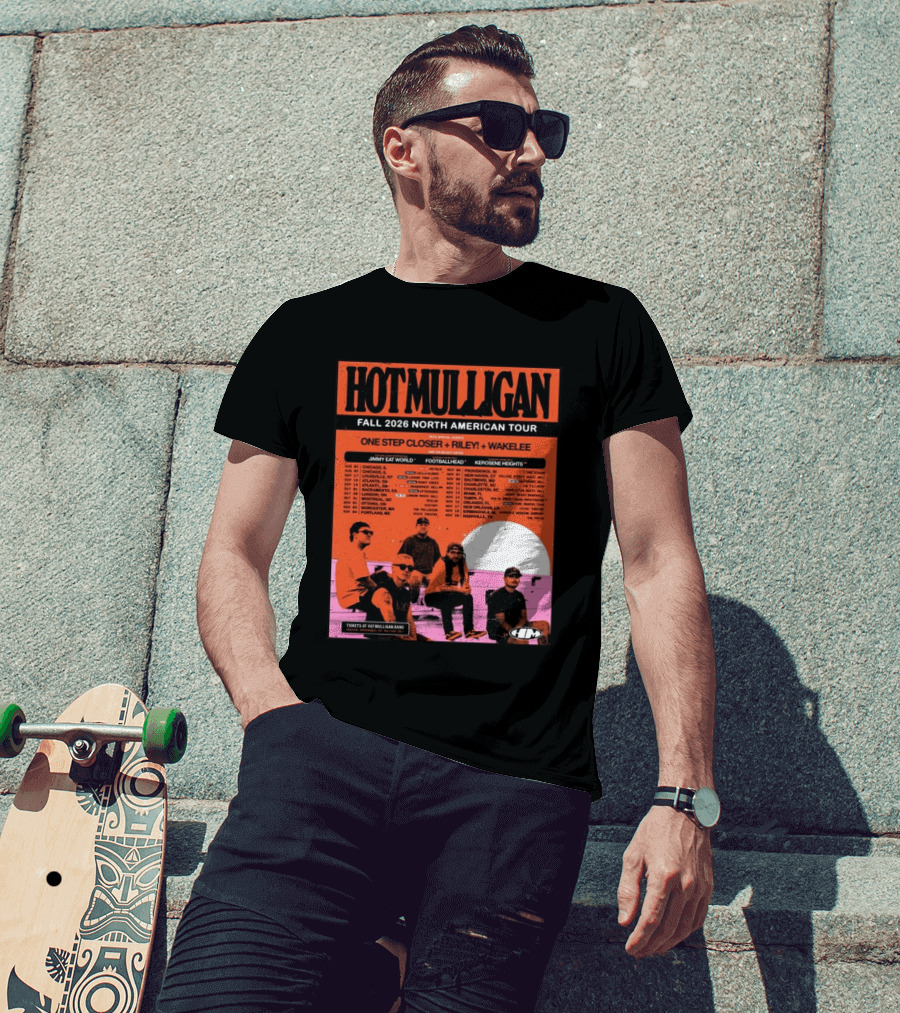 Hot Mulligan Fall 2026 Tour Dates With One Step Closer Riley Wakelee Jimmy Eat World Footballhead Kerosene Heights T-Shirt