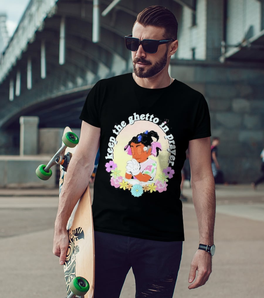 Keep The Ghetto In Prayer Illustration With Floral Accents T-Shirt
