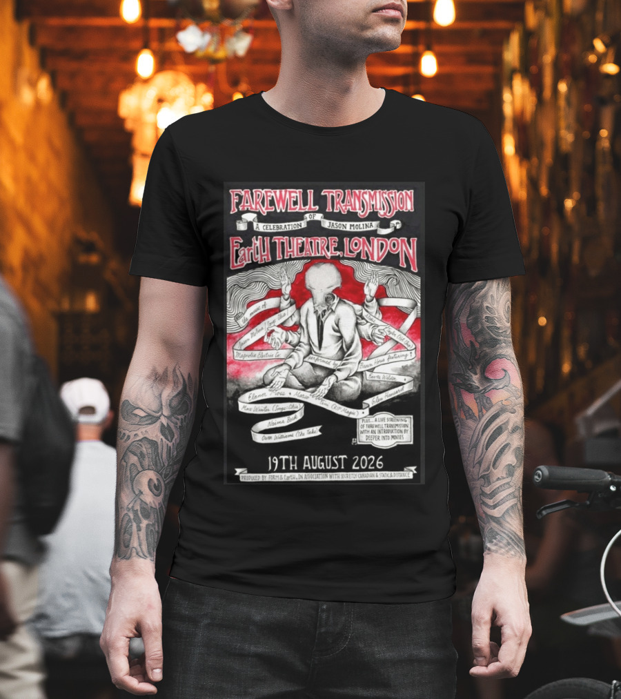 Farewell Transmission Jason Molina Celebration London Concert 2026 August 19th Earth Theatre T-Shirt