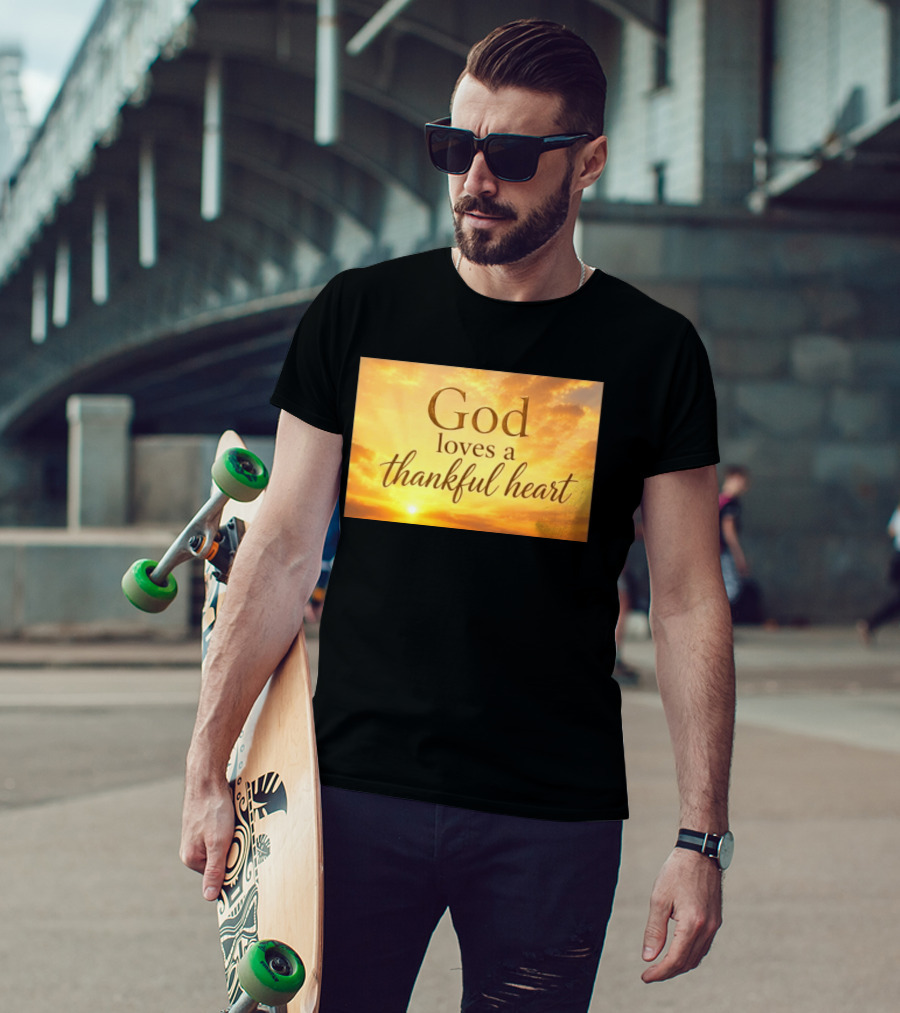 God Loves A Thankful Heart Sunlight Sky T-Shirt