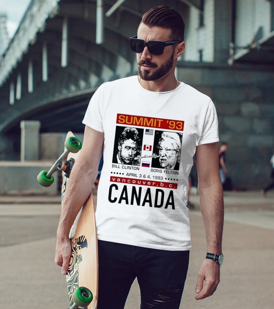 Summit '93 Bill Clinton Boris Yeltsin April 3 4 Vancouver BC Canada Flags T-Shirt