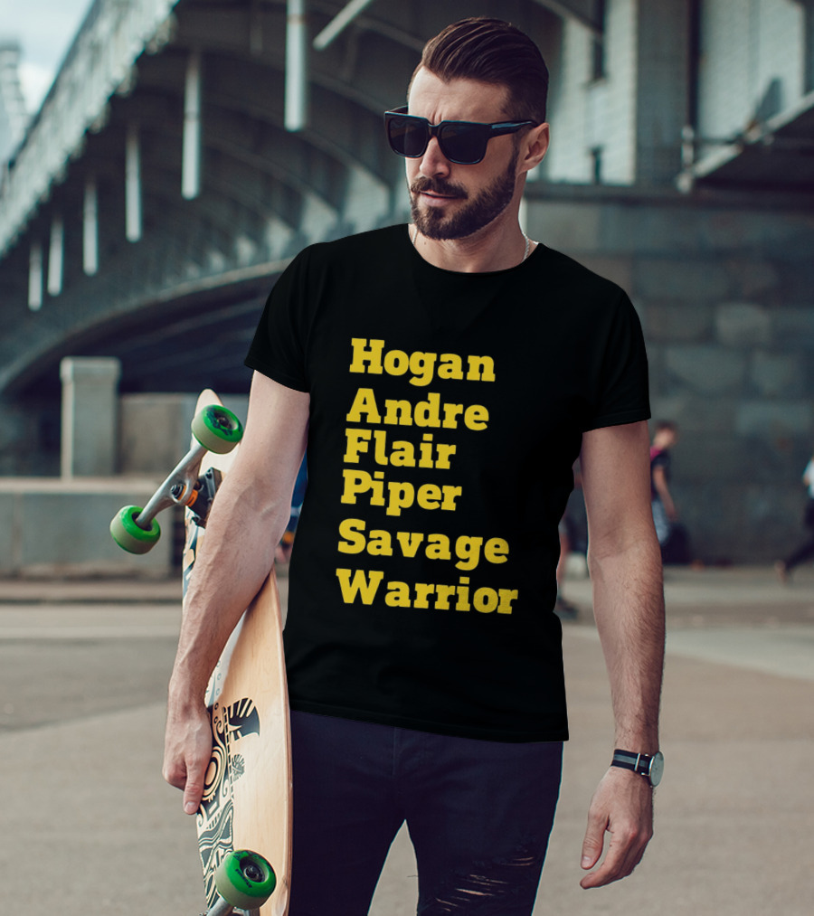 Hogan Andre Flair Piper Savage Warrior Legendary Wrestling T-Shirt