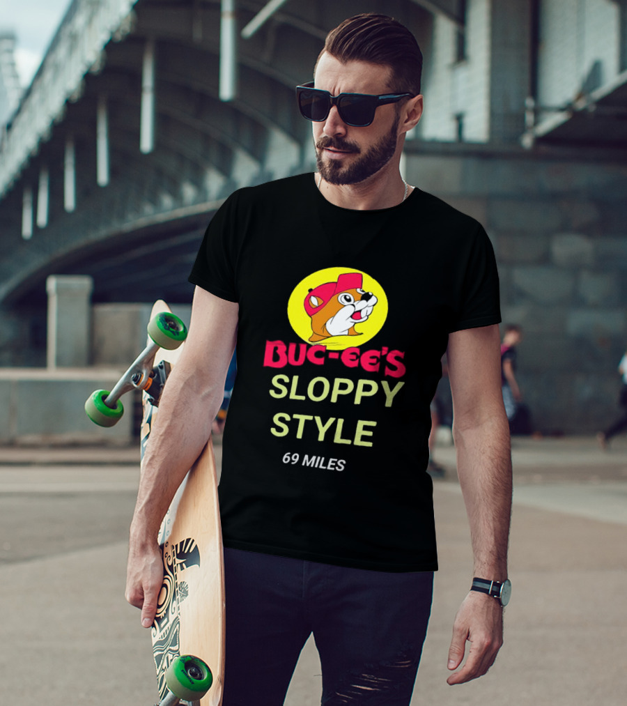 Buc Ee's Sloppy Style 69 Miles T-Shirt
