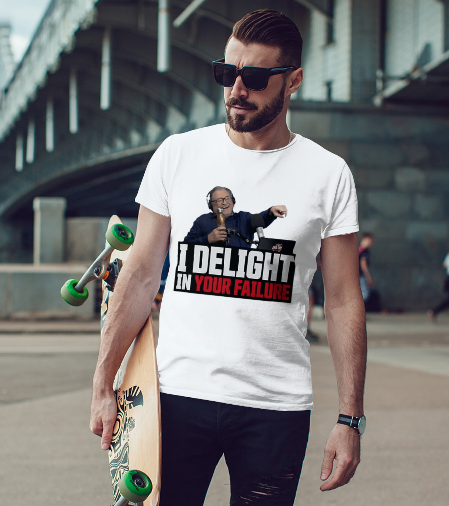 Greg Cote I Delight In Your Failure Podcast Humor T-Shirt