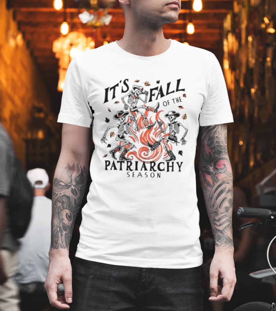 It's Fall Of The Patriarchy Season Skeleton Dance With Autumn Leaves T-Shirt