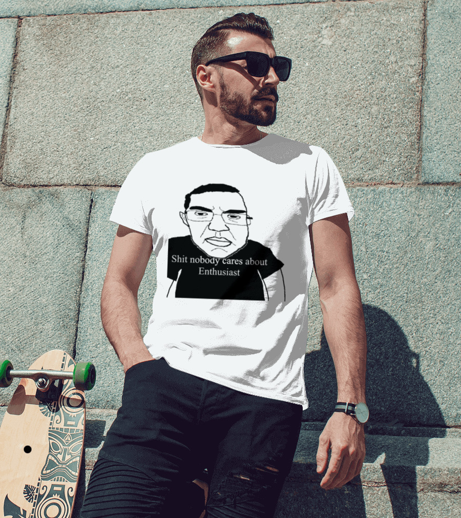 Shit About Enthusiast Drawing Style Humor T-Shirt