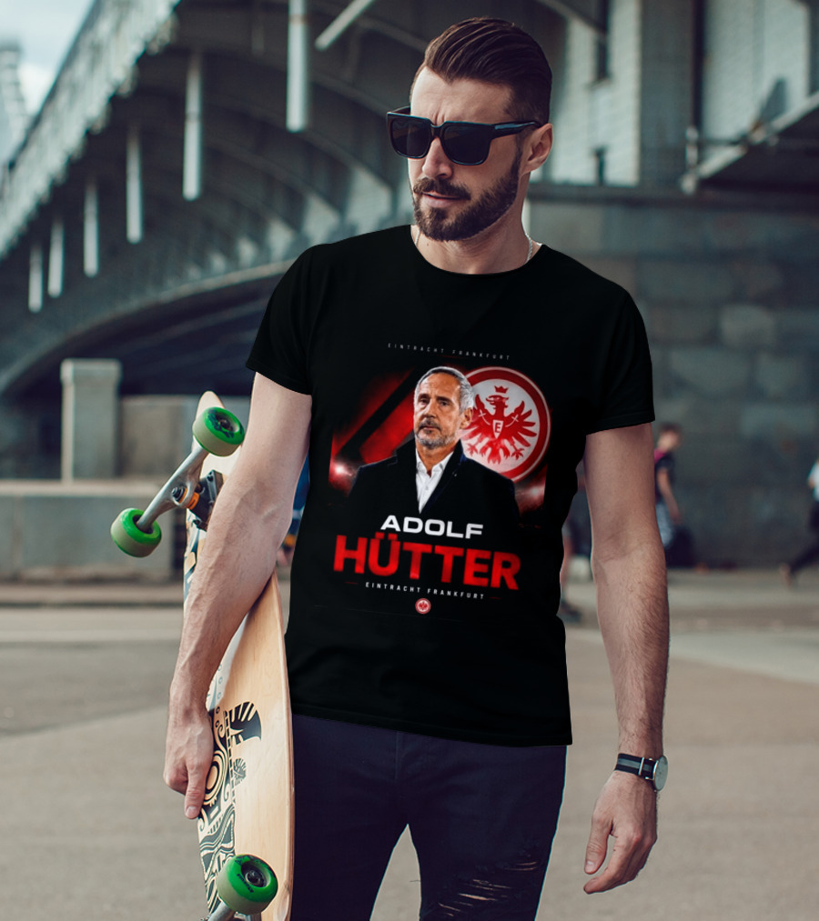 Eintracht Frankfurt Adolf Hütter T-Shirt