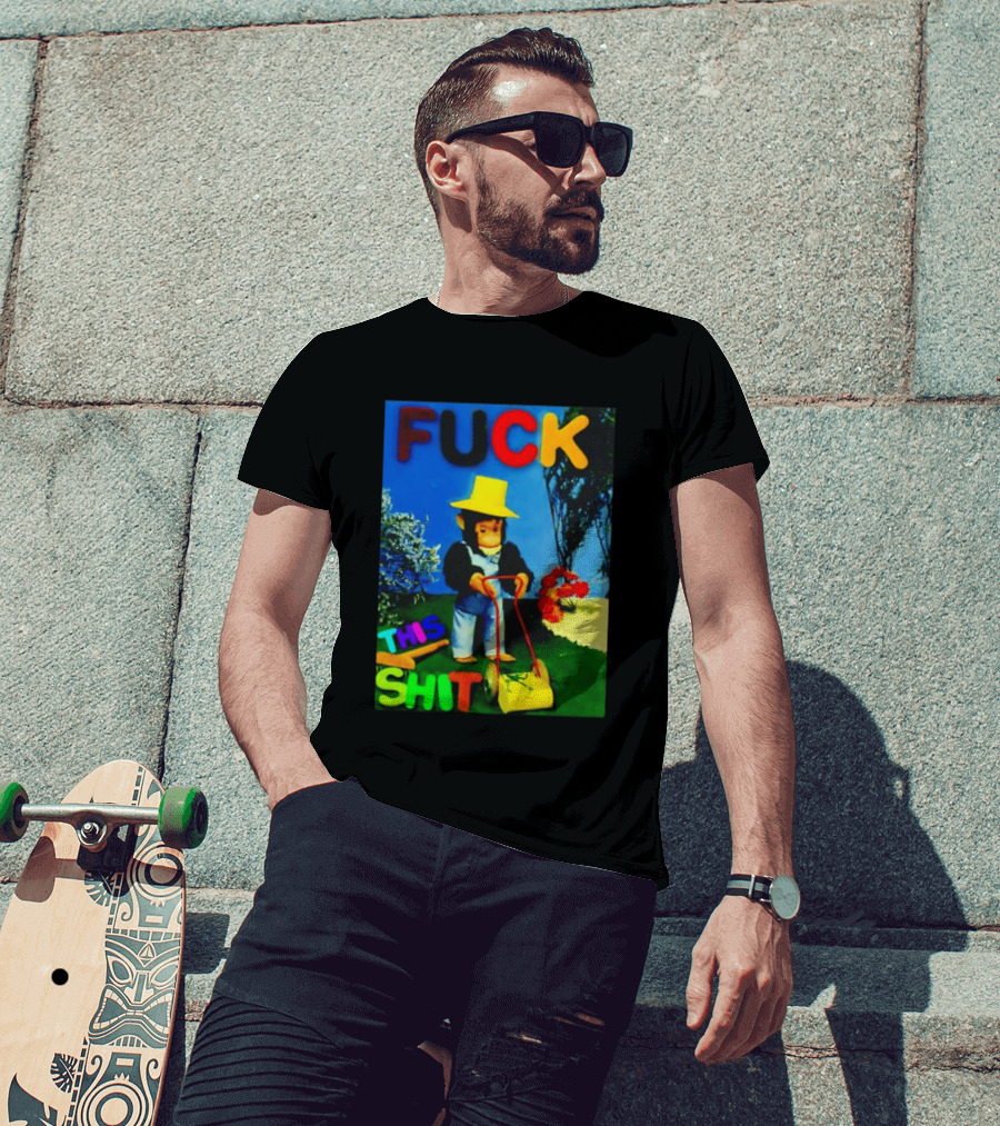 FUCK THIS SHIT Monkey With Lawn Mower And Yellow Hat T-Shirt