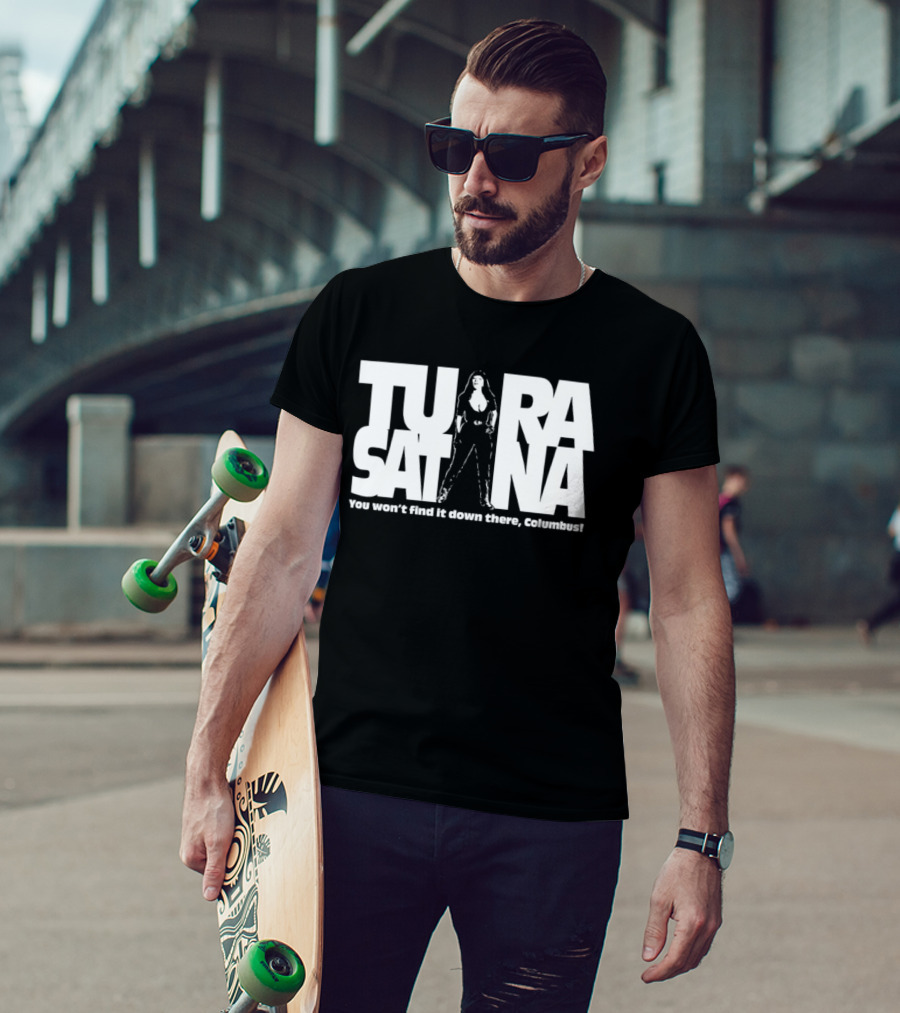 Tura Satana You Won't Find It Down There Columbus T-Shirt
