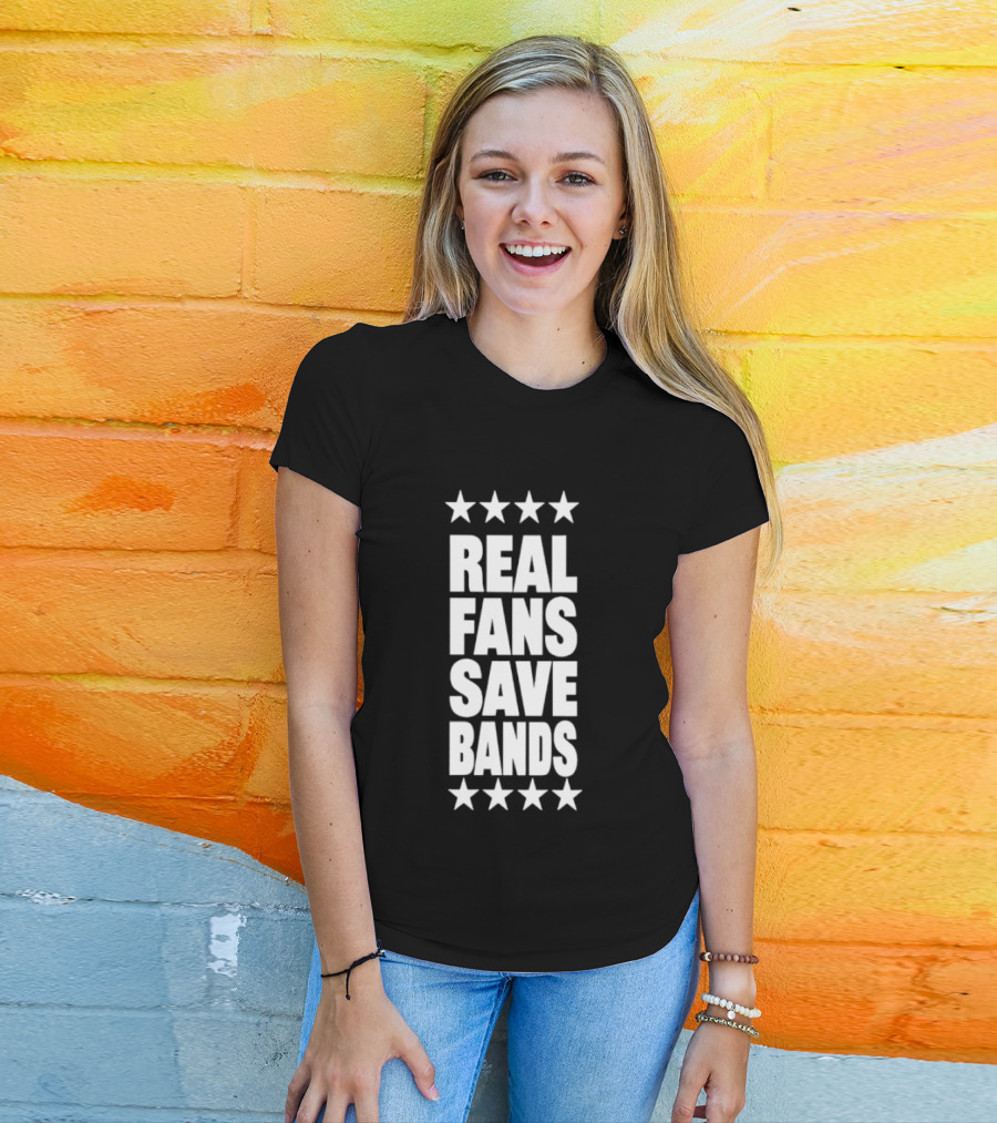 Real Fans Save Bands Music Appreciation Stars T-Shirt