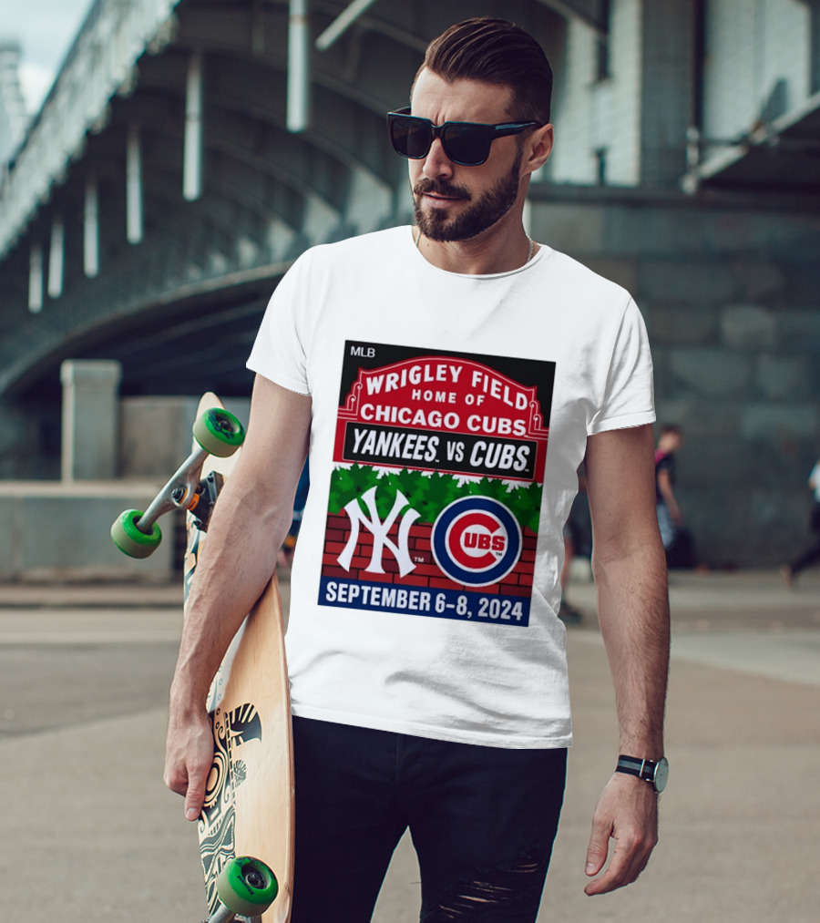 MLB Wrigley Field New York Yankees Vs Chicago Cubs September 6 8 2024 T-Shirt
