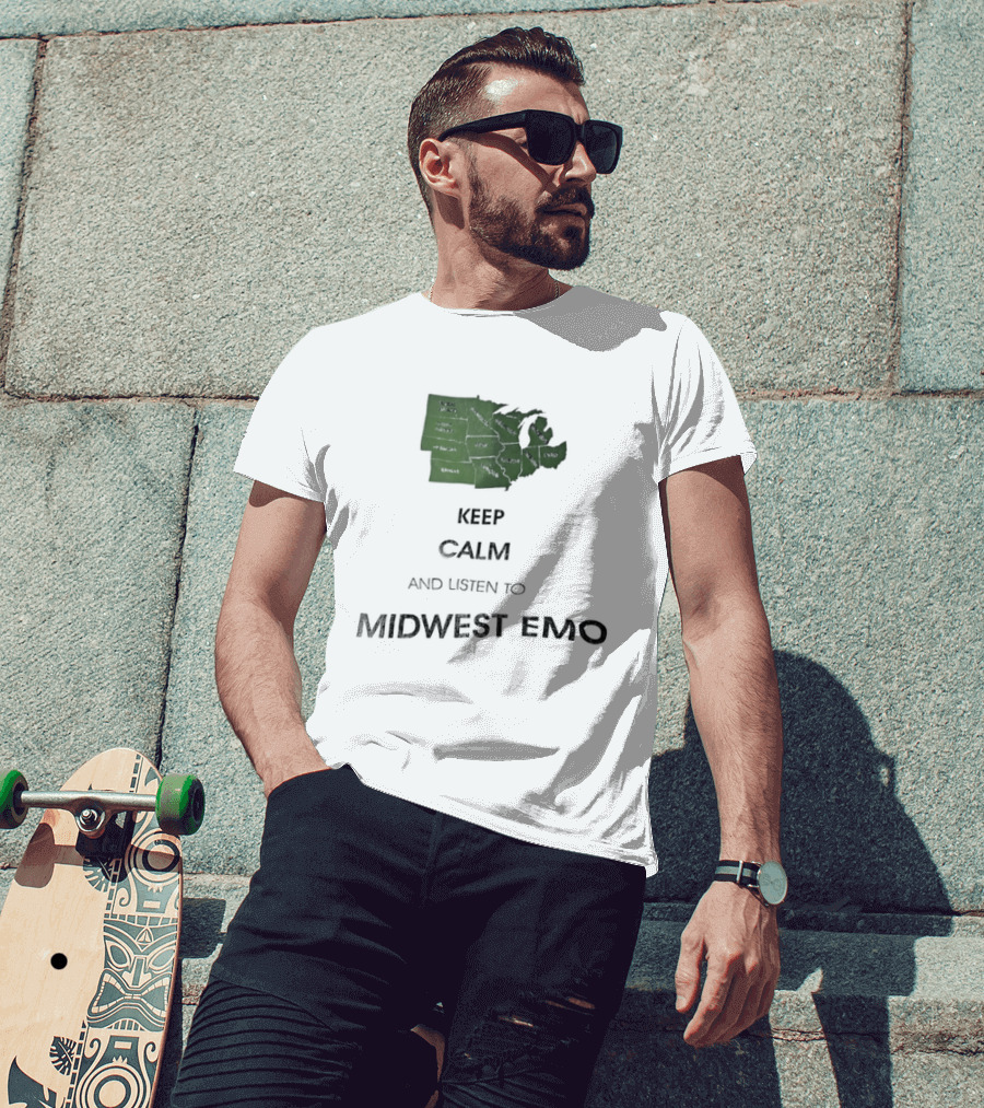 Keep Calm And Listen To Midwest Emo Now T-Shirt
