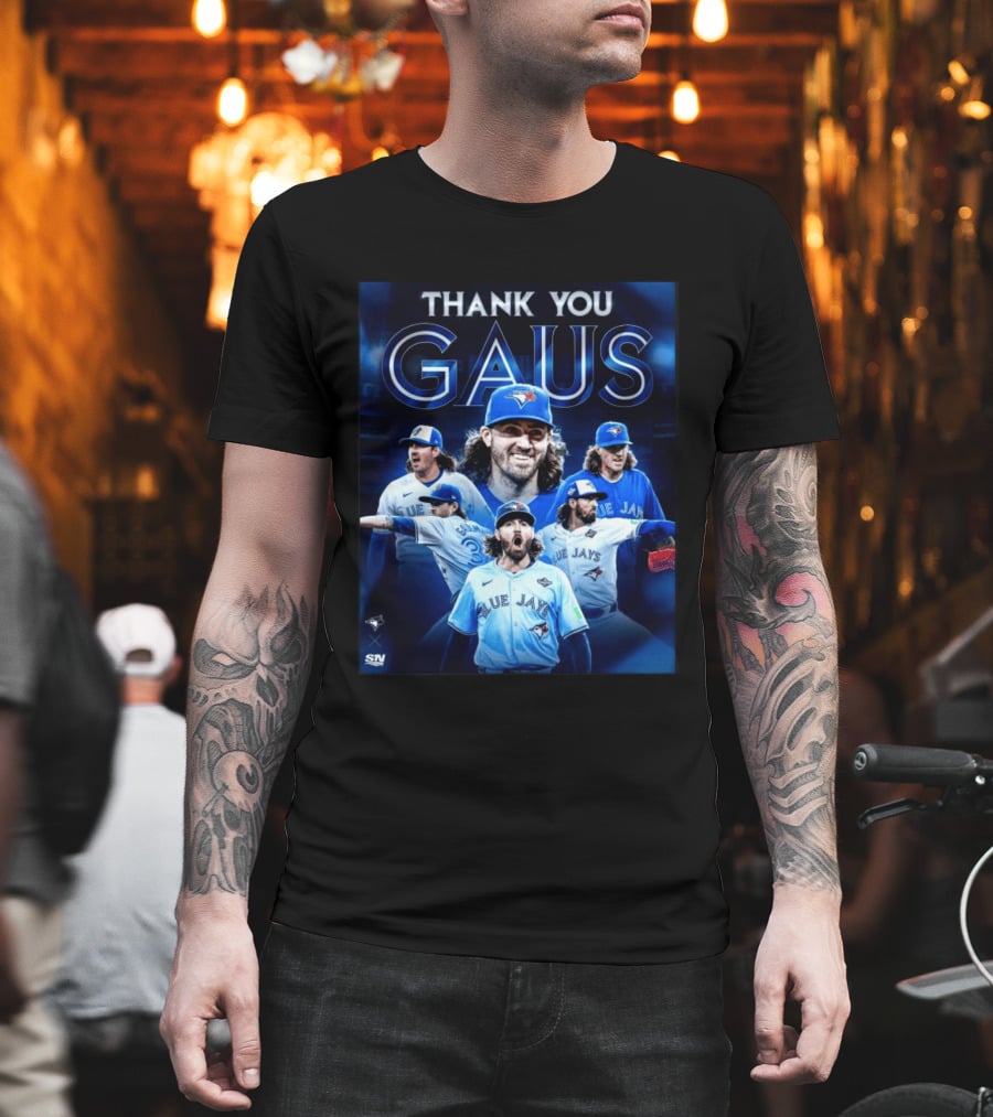 Thank You Gaus Blue Jays Toronto MLB Baseball T-Shirt