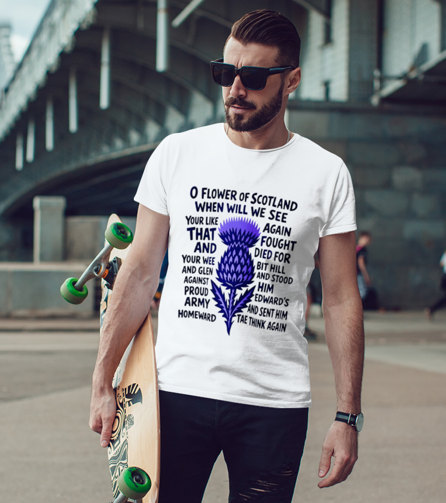 Flower Of Scotland Thistle National Anthem Lyrics T-Shirt