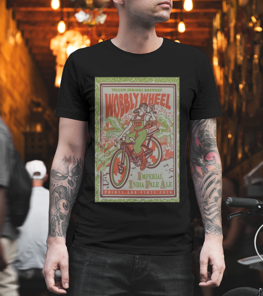 Yellow Springs Brewery Wobbly Wheel Imperial India Pale Ale Prints And Pints 2026 T-Shirt