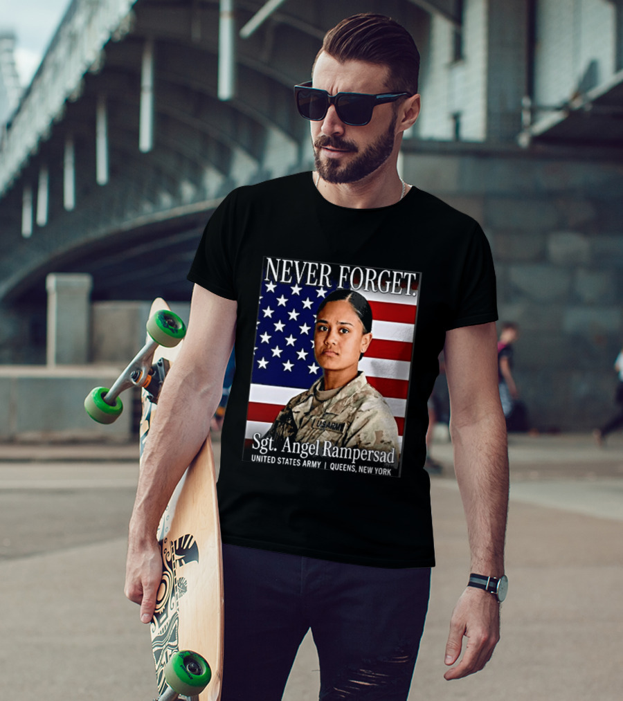 Never Forget Sgt Angel Rampersad United States Army Queens New York American Flag T-Shirt