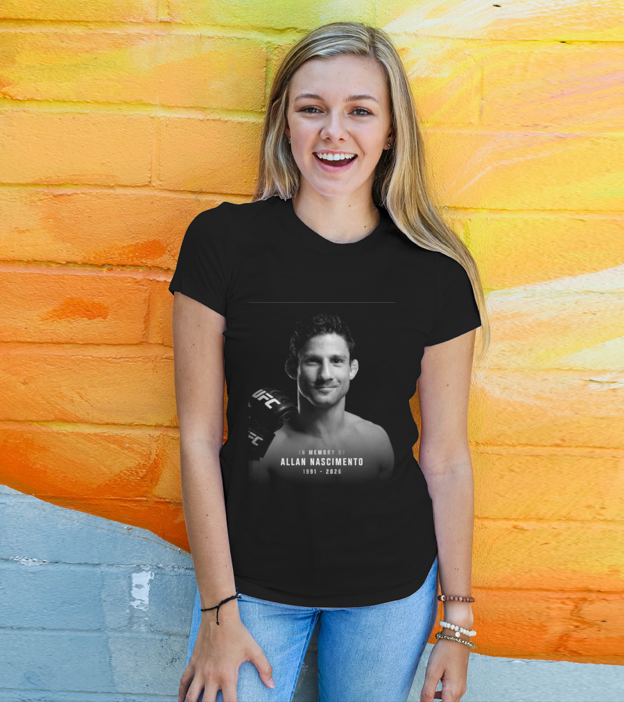 In Memory Of Allan Nascimento 1991 2026 UFC T-Shirt