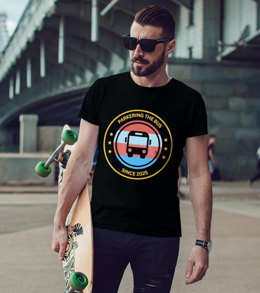 Parkering The Bus Since 2025 Badge Icon With Stars T-Shirt
