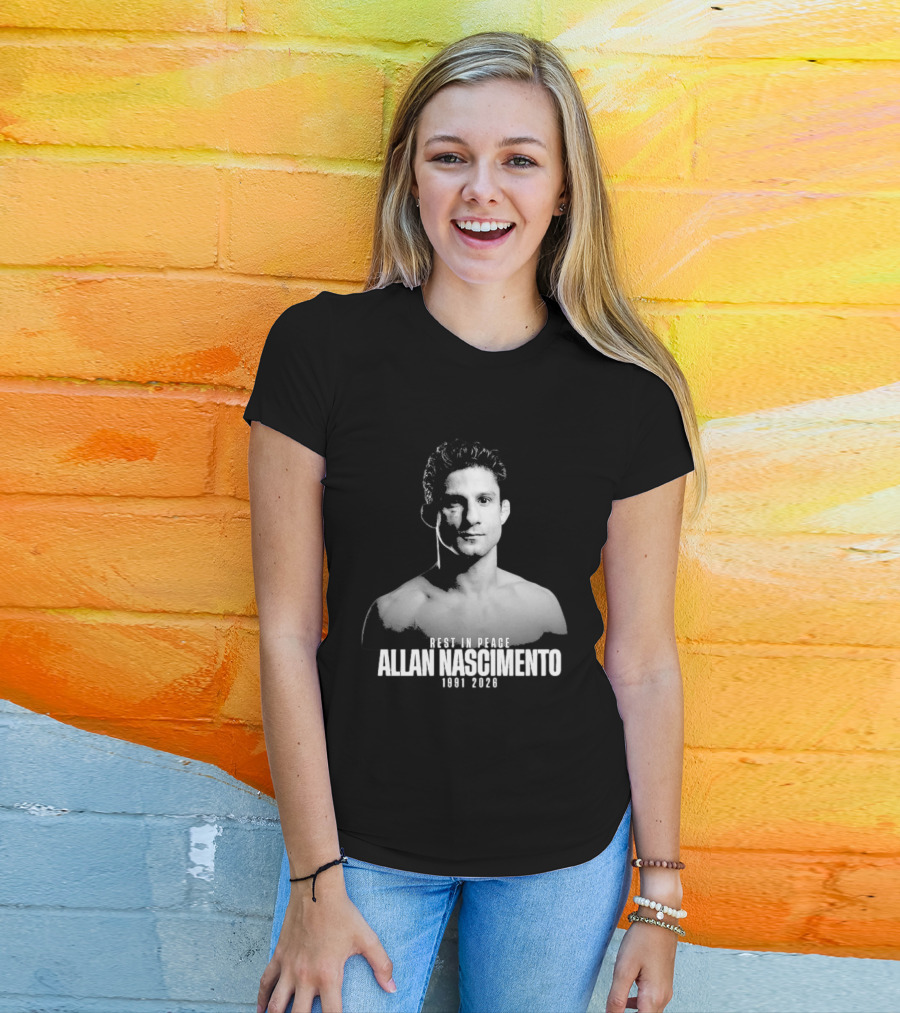 Rest In Peace Allan Nascimento 1991 2026 Memorial T-Shirt