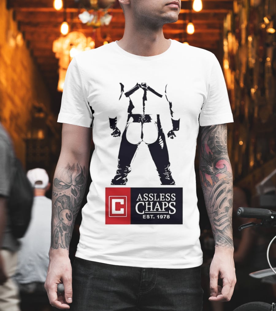 Assless Chaps Est 1978 Western Wear Biker Fashion T-Shirt