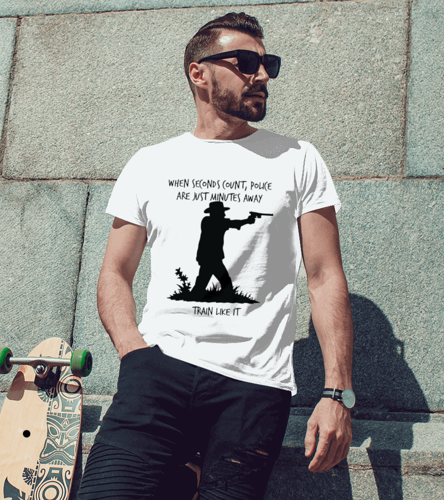 When Seconds Count Police Are Just Minutes Away Train Like It Silhouette Gunman In Grass T-Shirt
