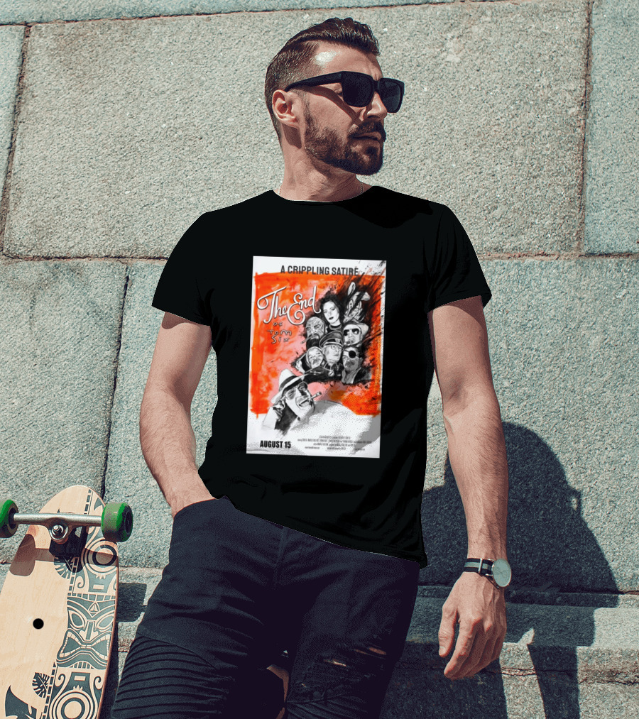 A Crippling Satire The End Of Tom Six August 15 Movie Art Comedy Satirical Characters T-Shirt