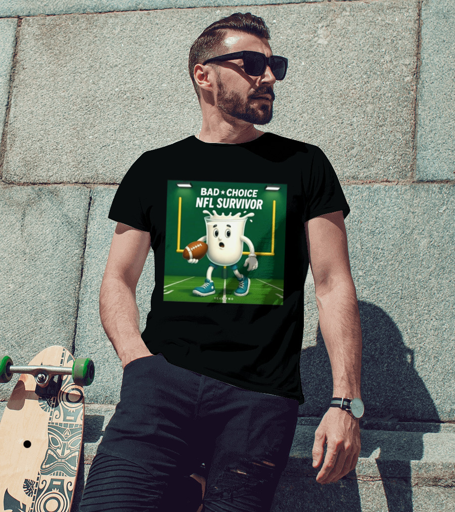 Bad Choice NFL Survivor Year Two Football Milk T-Shirt