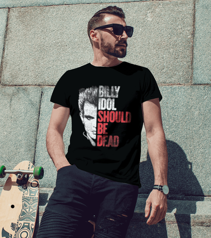 Billy Idol Should Be Dead Rock T-Shirt