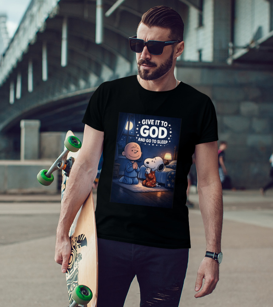 Give It To God And Go To Sleep Charlie Brown Snoopy Nighttime Scene T-Shirt