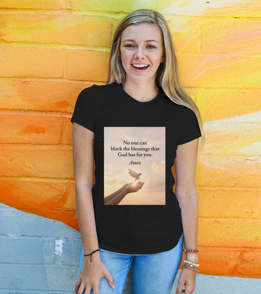 No One Can Block The Blessings That God Has For You Amen Hands Dove Sky Scene T-Shirt