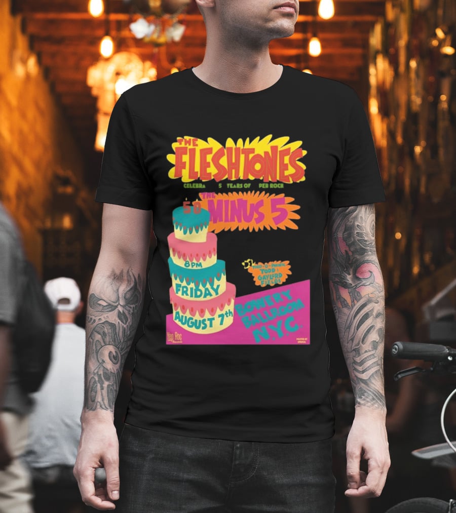 The Fleshtones And The Minus 5 Bowery Ballroom NYC August 7 Todd Gayford Fellers 2026 T-Shirt