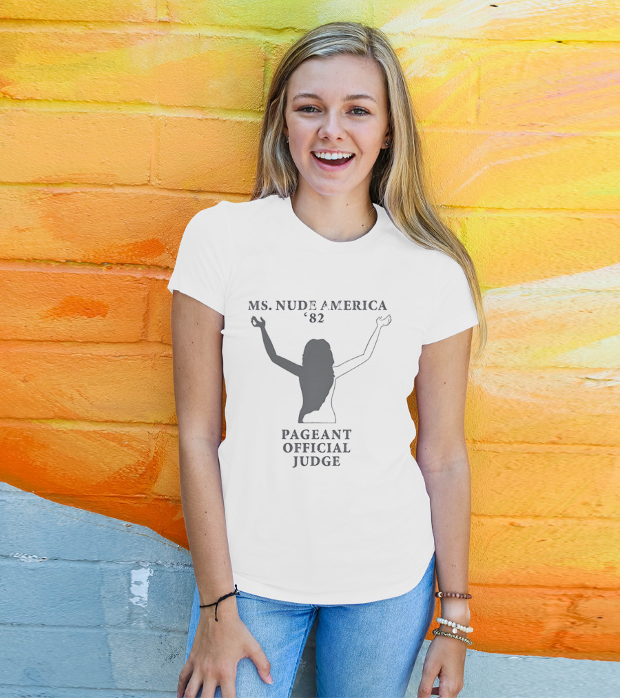 Ms Nude America '82 Pageant Official Judge T-Shirt