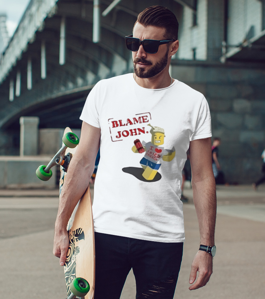 Blame John I Love Fried Chicken Classic Shedletsky Roblox T-Shirt