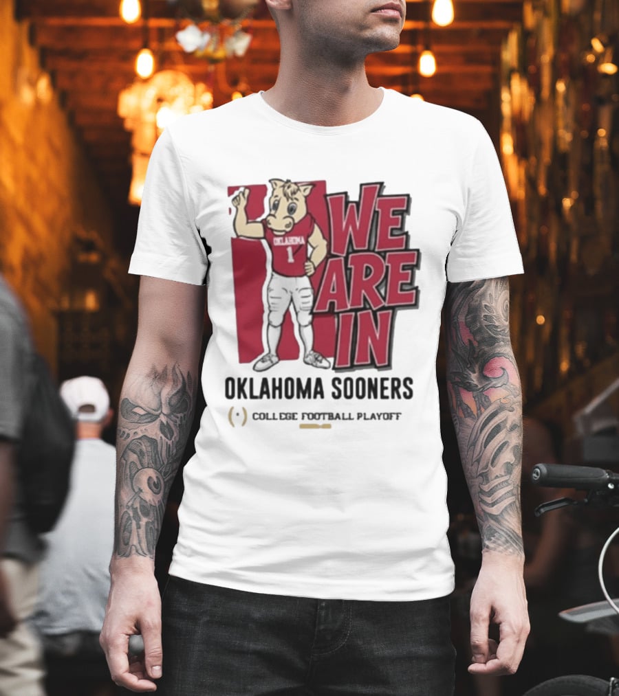 We Are In Oklahoma Sooners College Football Playoff 2025 T-Shirt