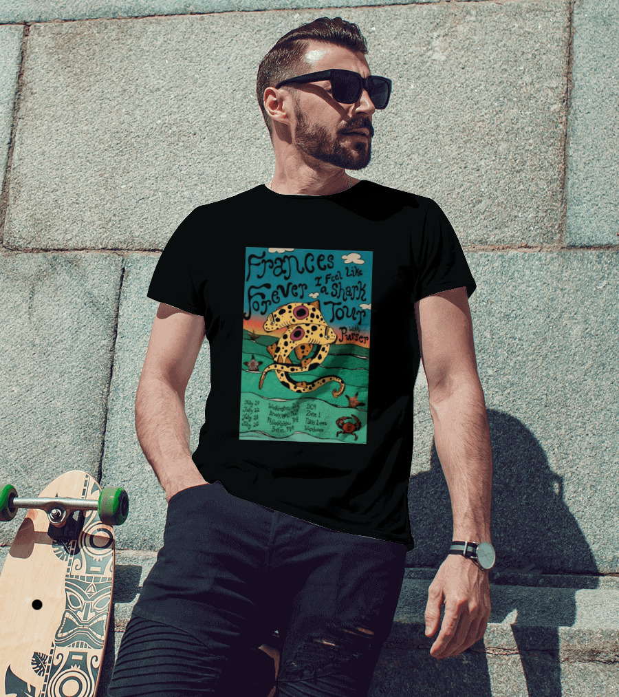 Frances Forever I Feel Like A Shark Tour 2026 Washington DC Brooklyn Philadelphia Boston Purser T-Shirt