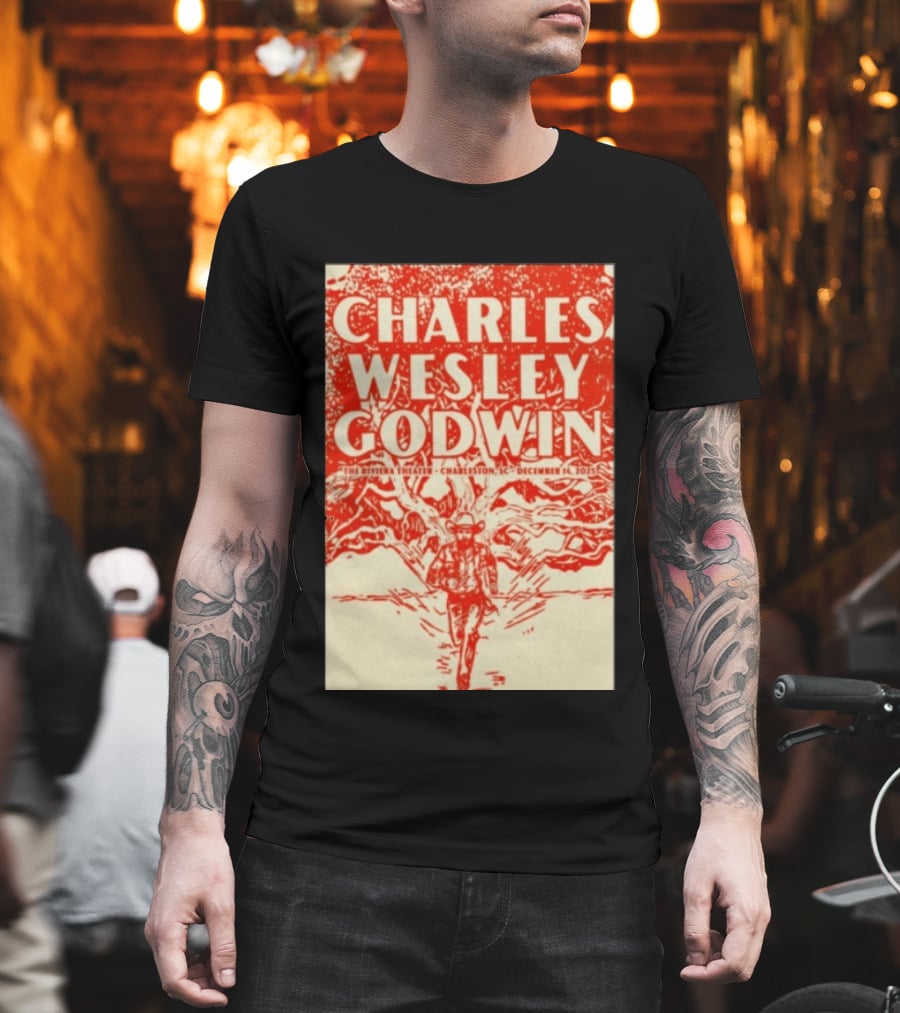 Charles Wesley Godwin Live At The Riviera Theater Charleston SC December 14 2025 T-Shirt
