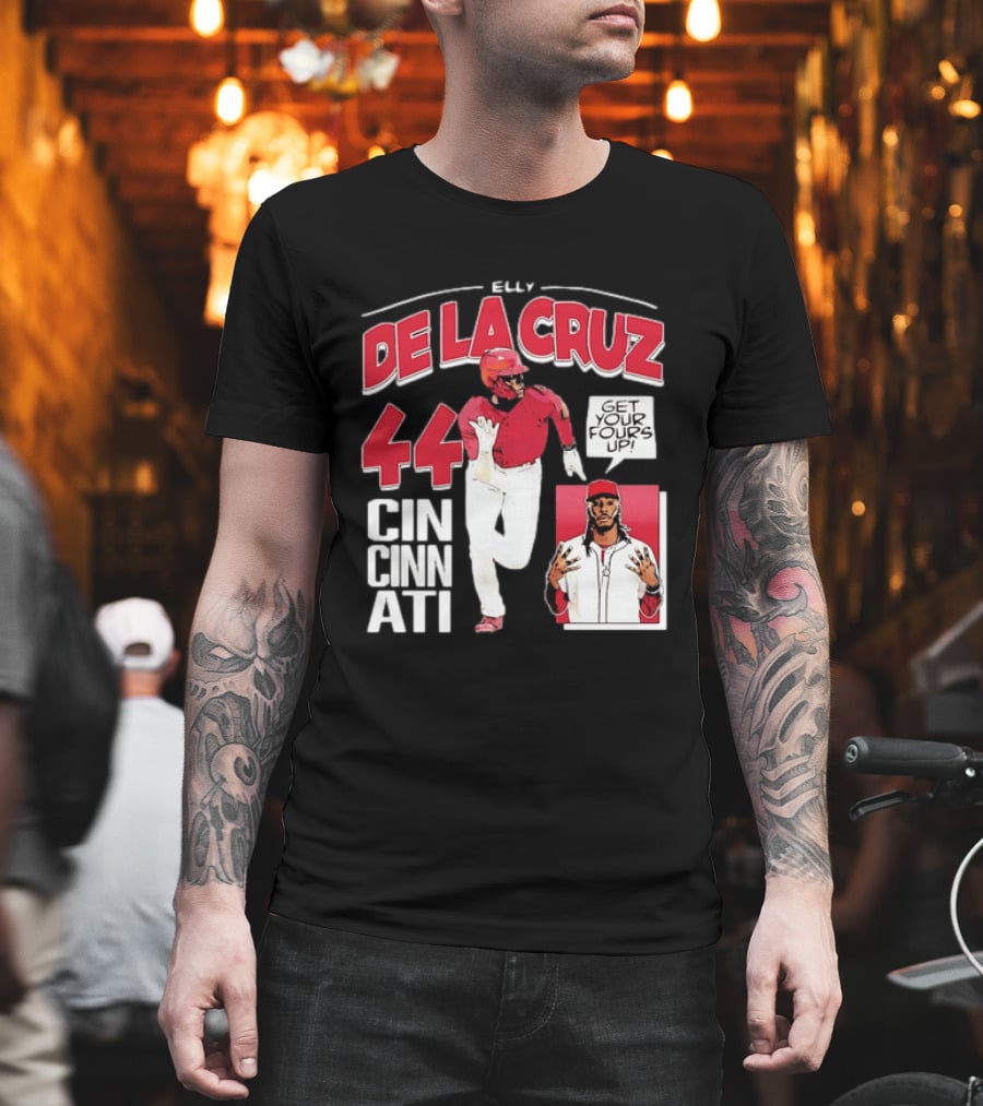 Elly De La Cruz Cincinnati Reds 44 Get Your Fours Up T-Shirt