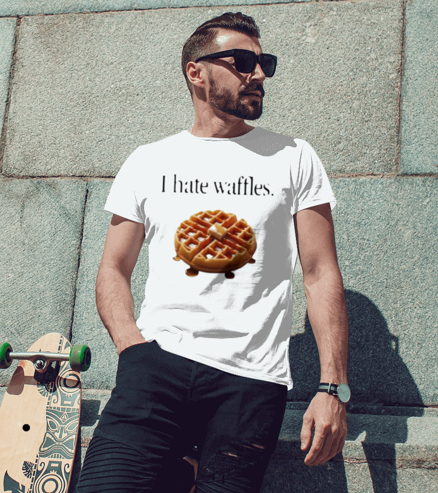 I Hate Waffles Just Kidding Can You Imagine Original T-Shirt