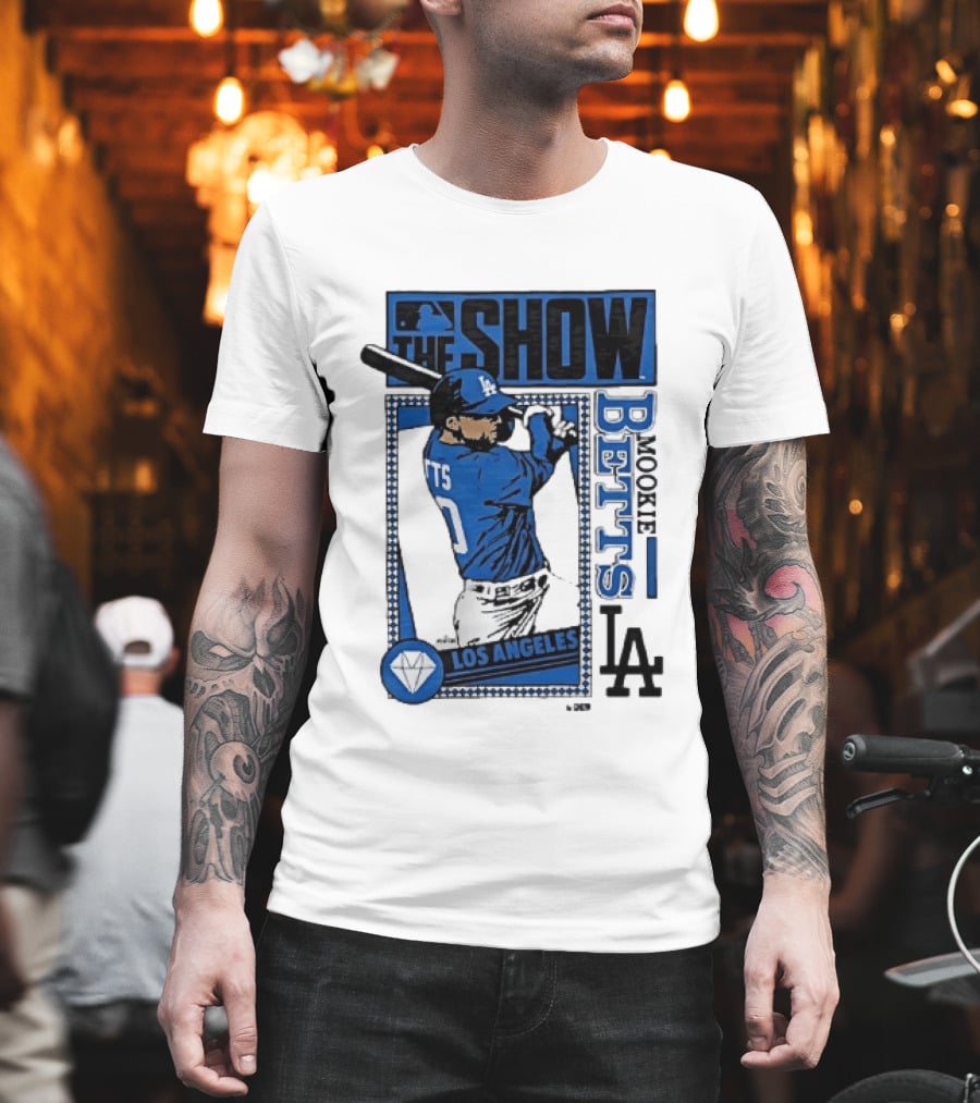 The Show Mookie Betts Los Angeles Dodgers MLB Baseball LA T-Shirt