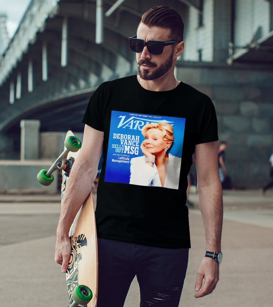 Lassie Still Not Found Deborah Vance Sells Out MSG Returns To Latitude Management Variety T-Shirt