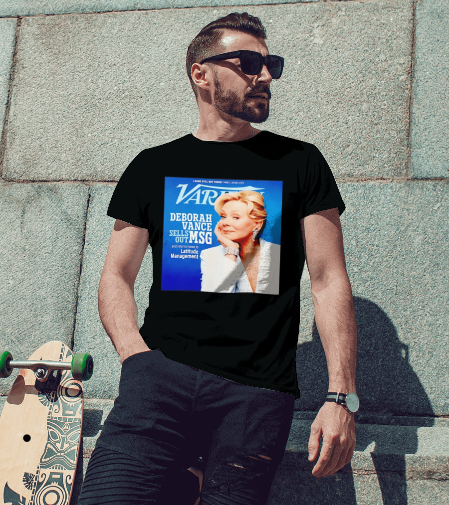 Lassie Still Not Found Deborah Vance Sells Out MSG Returns To Latitude Management Variety T-Shirt